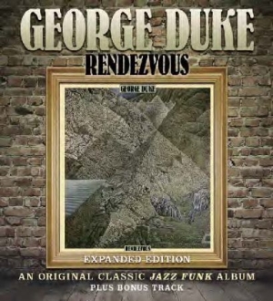George Duke - Rendezvous - Expanded Edition in der Gruppe CD bei Bengans Skivbutik AB (682595)