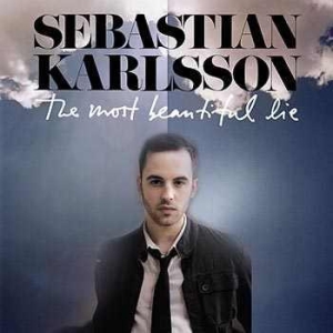 Sebastian Karlsson - The Most Beautiful Lie in der Gruppe CD / Pop bei Bengans Skivbutik AB (684686)