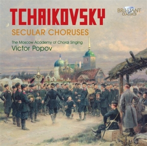 Tchaikovsky Pyotr - Secular Choruses in der Gruppe CD bei Bengans Skivbutik AB (684926)