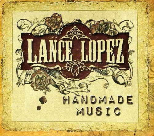 Lopez Lance - Handmade Music - Ltd.Digi.Ed. in der Gruppe CD / Rock bei Bengans Skivbutik AB (685716)