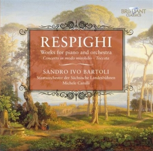 Respighi Ottorino - Orks For Piano And Orchestra: Conce in der Gruppe CD / Klassiskt bei Bengans Skivbutik AB (686033)