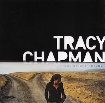Tracy Chapman - Our Bright Future in der Gruppe CD / Worldmusic/ Folkmusik bei Bengans Skivbutik AB (686085)