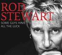 Rod Stewart - Some Guys Have All The Luck in der Gruppe Minishops / Rod Stewart bei Bengans Skivbutik AB (686254)