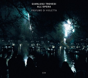 Trovesi Gianluigi - Gianluigi Trovesi All'opera - Profu in der Gruppe CD / Jazz bei Bengans Skivbutik AB (686346)