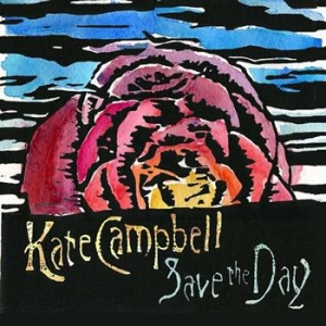 Campbell Kate - Save The Day in der Gruppe CD bei Bengans Skivbutik AB (686639)