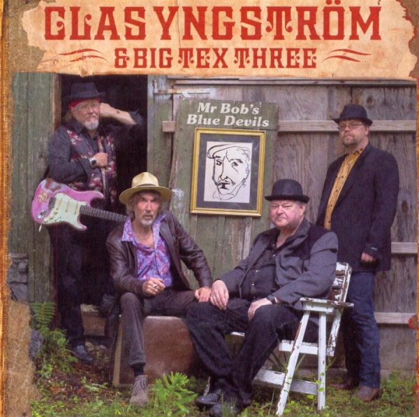 Yngström Clas And Big Tex Three - Mr Bob's Blue Devils in der Gruppe CD / Rock bei Bengans Skivbutik AB (687674)