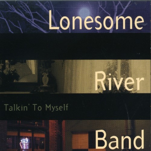 Lonesome River Band - Talkin' To Myself in der Gruppe CD / Country bei Bengans Skivbutik AB (687871)