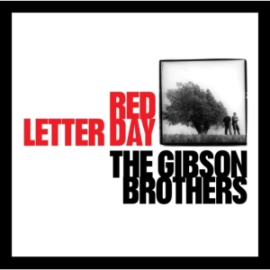 Gibson Brothers The - Red Letter Day in der Gruppe Övrigt /  bei Bengans Skivbutik AB (687963)