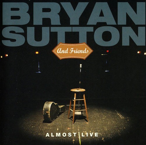 Bryan Sutton - Bryan Sutton And Friends in der Gruppe CD / Country bei Bengans Skivbutik AB (688025)
