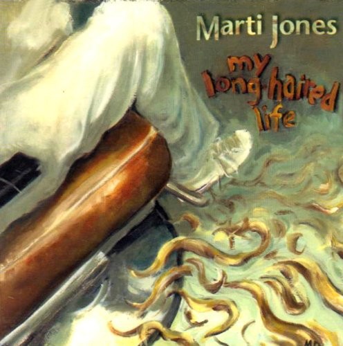 Marti Jones - My Long Haired Life in der Gruppe CD / Rock bei Bengans Skivbutik AB (688070)