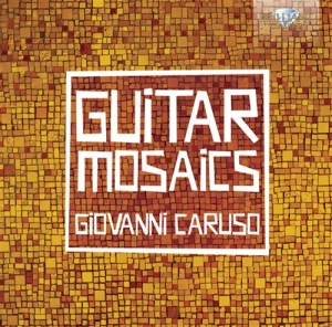 Caruso Giovanni - Guitarmosaics in der Gruppe Externt_Lager / Naxoslager bei Bengans Skivbutik AB (688483)
