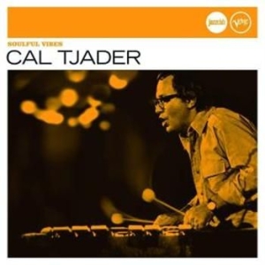 Tjader Cal - Soulful Vibes (Jazzclub) in der Gruppe CD bei Bengans Skivbutik AB (688872)