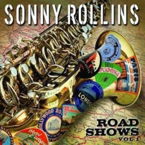 Rollins Sonny - Road Shows Vol 1 in der Gruppe CD / Jazz/Blues bei Bengans Skivbutik AB (688892)