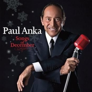 Paul Anka - Songs Of December in der Gruppe CD / Jazz/Blues bei Bengans Skivbutik AB (689163)