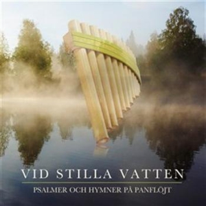 Various Artists - Vid Stilla Vatten-Panflöjtsbox 3Cd in der Gruppe CD / Övrigt bei Bengans Skivbutik AB (689660)