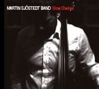 Sjöstedt Martin - Slow Charles Martin Sjöstedt Band in der Gruppe CD / Jazz/Blues bei Bengans Skivbutik AB (690015)