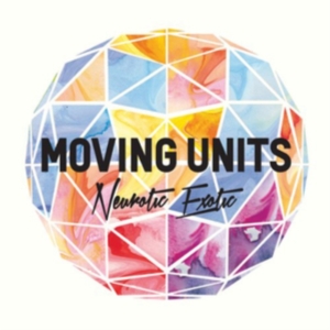 Moving Units - Neurotic Exotic in der Gruppe CD / Pop-Rock bei Bengans Skivbutik AB (690042)