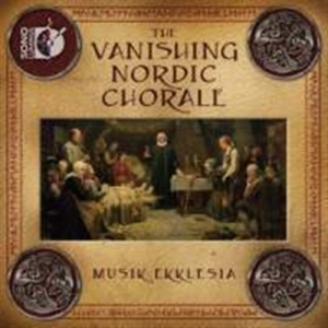 Various Composers - The Vanishing Nordic Chorale in der Gruppe Externt_Lager / Naxoslager bei Bengans Skivbutik AB (691678)