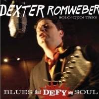 Romweber Dexter - Blues That Defy My Soul in der Gruppe CD / Pop-Rock bei Bengans Skivbutik AB (692219)