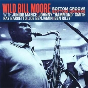 Moore Wild Bill - Bottom Grove (Cc 50) in der Gruppe CD / Jazz/Blues bei Bengans Skivbutik AB (692332)