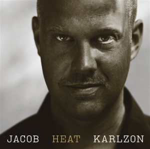 Karlzon Jacob - Heat in der Gruppe CD bei Bengans Skivbutik AB (692489)