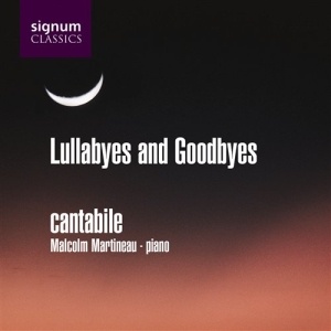 Cantabile - Lullabyes And Goodbyes in der Gruppe Externt_Lager / Naxoslager bei Bengans Skivbutik AB (693283)