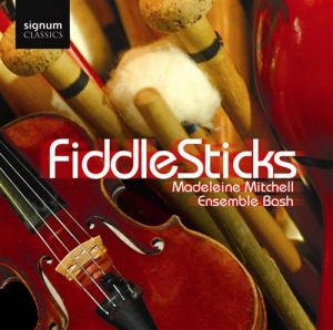 Madeleine Mitchell Ensemblebash - Fiddlesticks in der Gruppe Externt_Lager / Naxoslager bei Bengans Skivbutik AB (693318)