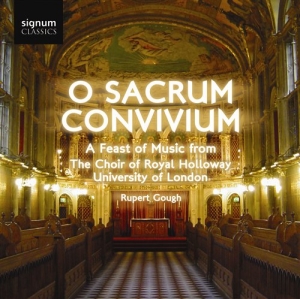 The Choir Of Royal Holloway Univers - O Sacrum Convivium in der Gruppe Externt_Lager / Naxoslager bei Bengans Skivbutik AB (693324)