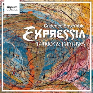 Cadence Ensemble - Expressia: Tangoes And Fantasies in der Gruppe CD / Klassiskt bei Bengans Skivbutik AB (693328)