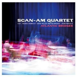 Scan-Am Quartet - Atlantic Bridges in der Gruppe CD / Jazz/Blues bei Bengans Skivbutik AB (693384)