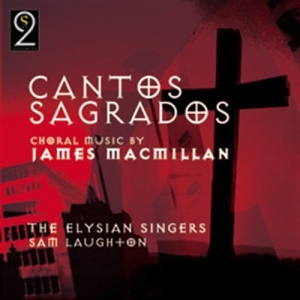 Macmillan James - Cantos Sagrados in der Gruppe CD bei Bengans Skivbutik AB (693435)