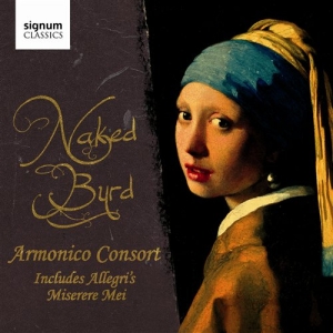 The Armonico Consort - Naked Byrd in der Gruppe CD bei Bengans Skivbutik AB (693454)