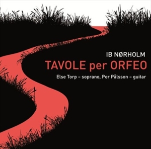 Ib Nörholm - Tavole Per Orfeo in der Gruppe Externt_Lager / Naxoslager bei Bengans Skivbutik AB (693740)
