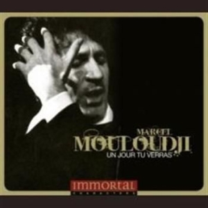 Mouloudji Marcel - Immortal Characters:Un Jour Tu Ver in der Gruppe CD / Dansband-Schlager,Pop-Rock bei Bengans Skivbutik AB (693863)