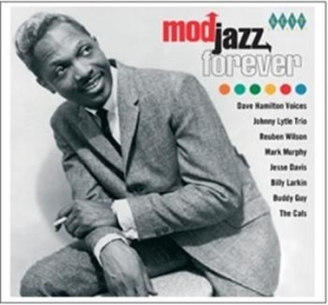 Various Artists - Mod Jazz Forever in der Gruppe CD / Jazz/Blues bei Bengans Skivbutik AB (694320)