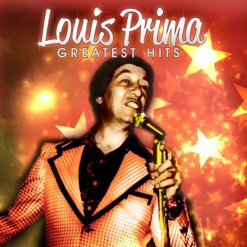 Louis Prima - Greatest Hits in der Gruppe CD / Jazz/Blues bei Bengans Skivbutik AB (694887)