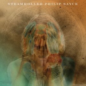 Philiip Sayce - Steamroller in der Gruppe CD / Rock bei Bengans Skivbutik AB (694976)