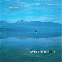 Svensson Ewan Trio - Streams in der Gruppe CD bei Bengans Skivbutik AB (695147)