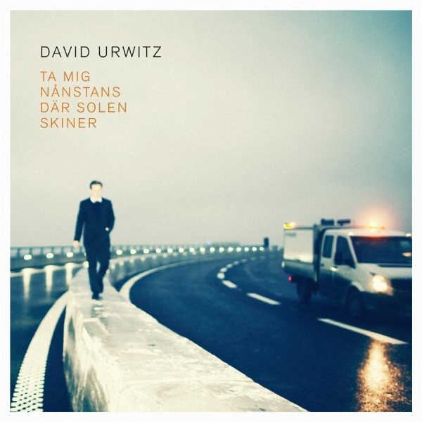 David Urwitz - Ta Mig Nånstans Där Solen Skiner in der Gruppe CD / Pop bei Bengans Skivbutik AB (695561)