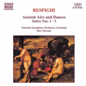 Respighi Ottorino - Ancient Airs & Dances in der Gruppe Externt_Lager / Naxoslager bei Bengans Skivbutik AB (696932)