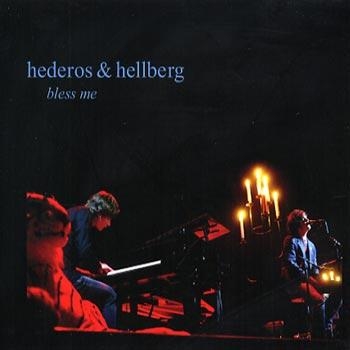 Hederos And Hellberg - Bless Me (Live At Göteborgs Konsert in der Gruppe CD / Bestseller bei Bengans Skivbutik AB (697277)