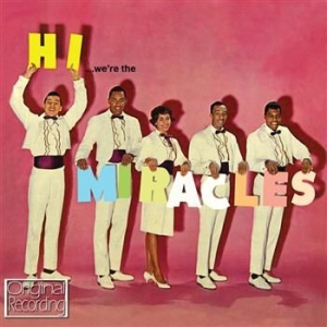 Miracles - Hi We're The Miracles in der Gruppe CD / RnB-Soul bei Bengans Skivbutik AB (697662)