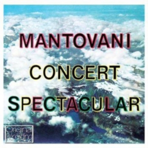 Mantovani - Concert Spectacular in der Gruppe CD / Pop-Rock bei Bengans Skivbutik AB (697707)