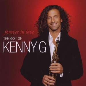 Kenny G - Forever In Love: The Best Of Kenny G in der Gruppe CD / Jazz bei Bengans Skivbutik AB (697771)