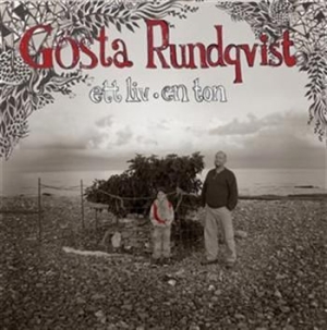 Gösta Rundqvist - Ett Liv - En Ton in der Gruppe Externt_Lager / Naxoslager bei Bengans Skivbutik AB (697869)