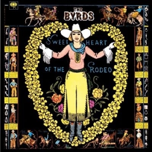Byrds The - Sweetheart Of The Rodeo in der Gruppe CD / Pop-Rock,Övrigt bei Bengans Skivbutik AB (697879)