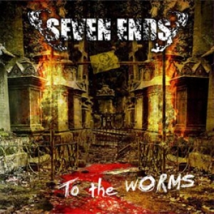 Seven Ends - To The Worms in der Gruppe CD bei Bengans Skivbutik AB (697908)