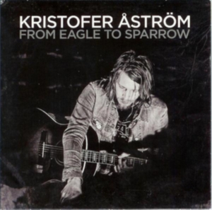Kristofer Åström - From Eagle To Sparrow in der Gruppe CD / Pop-Rock bei Bengans Skivbutik AB (698068)