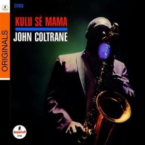 Coltrane John - Kulu Se Mama in der Gruppe CD / Jazz/Blues bei Bengans Skivbutik AB (698133)