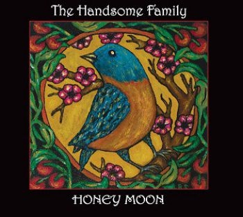 Handsome Family - Honey Moon in der Gruppe CD / Bestseller bei Bengans Skivbutik AB (698250)